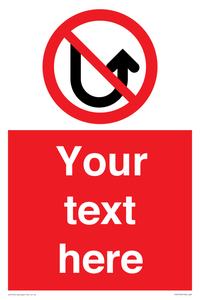 Custom prohibition No u turns